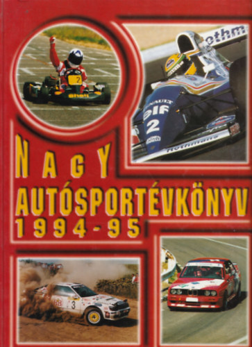 Ldonyi Lszl, Misur Tams Jnosy Kroly - Nagy autsportvknyv 1994-95.