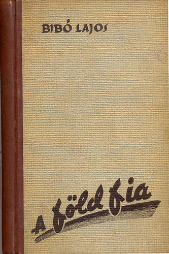 Bibó Lajos - A föld fia