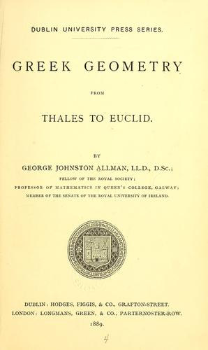 by George Johnston Allman - Greek geometry from Thales to Euclid