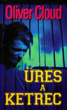 Oliver Cloud - �res a ketrec
