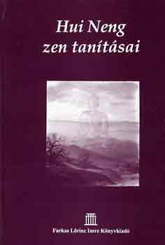 Hui Neng - Hui Neng zen tantsai