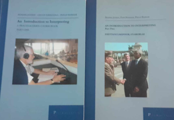 Bendik József, Gecov Krisztina, Philip Barker, Papp Nándor - An Introduction to Interpreting 1-2