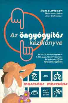 Schneider-Larkin-Schneider - Az öngyógyítás kézikönyve