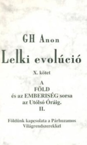 G.H. Anon - Lelki evolci XII. ktet