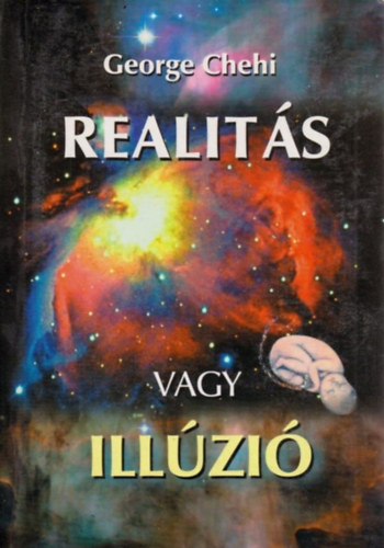 George Chehi - Realits vagy illzi