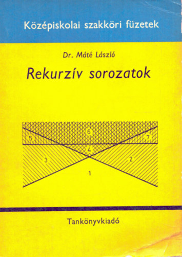 Dr. M�t� L�szl� - Rekurz�v sorozatok