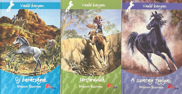 Sharon Siamon - �j bar�ts�gok, Sorsfordul�k, A sivatag foglyai - PonyClub 3 k�tet