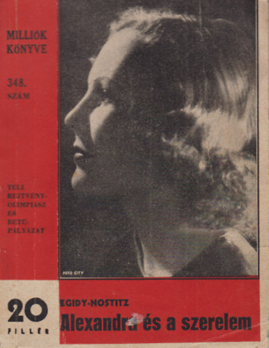 Egidy-Nostitz - Alexandra és a herceg (Milliók könyve 348. szám)