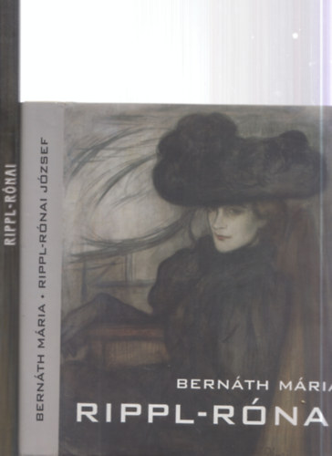 Horvth Jnos, Bernth Mria - 2 db. Rippl-Rnai m (egy dediklt)