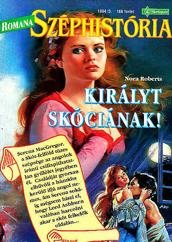 Nora Roberts - Királyt Skóciának!