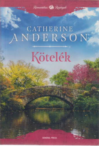 Catherine Anderson - Kötelék