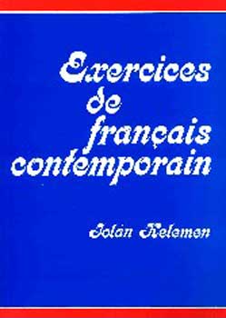 Joln Kelemen - Exercices de francais contemporain