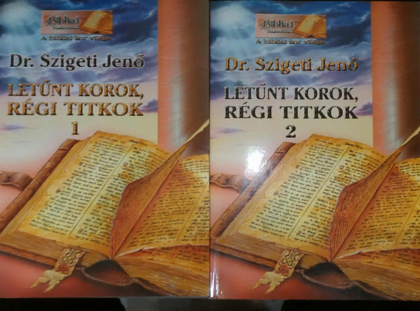 Dr. Szigeti Jen� - Let�nt korok, r�gi titkok 1-2.