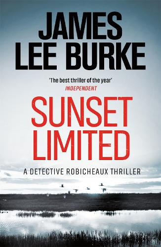 James Lee Burke - Sunset Limited