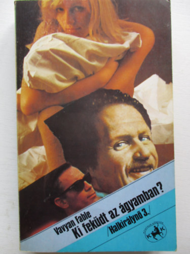 Vavyan Fable - Ki fekdt az gyamban? (Halkirlyn 3.)