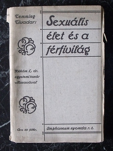 Temming Tivadar - Sexu�lis �let �s a f�rfivil�g