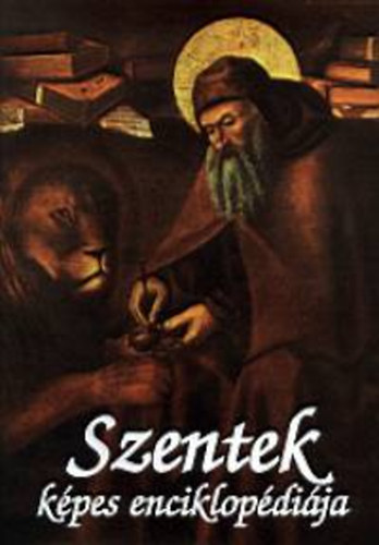 Szentek k�pes enciklop�di�ja