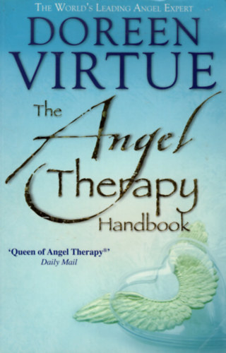 Doreen Virtue - The Angel Therapy Handbook