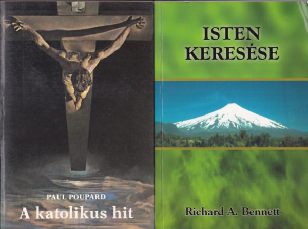 2db m� - Richard A. Bennett: Isten keres�se + Paul Poupard: A katolikus hit