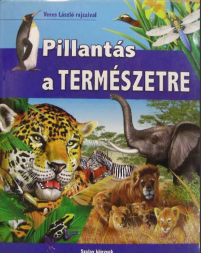 Veres László - Pillantás a természetre