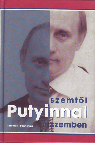 Szemtől szemben: Putyinnal