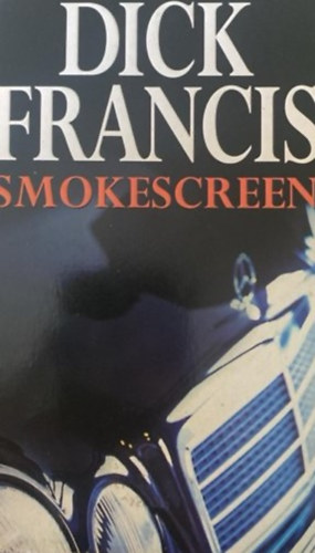 Dick Francis - Smokescreen