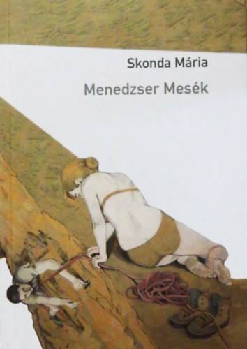 Skonda Mria - Menedzser Mesk