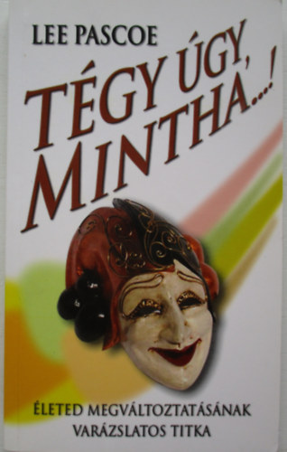 Lee Pascoe - Tgy gy, mintha...!