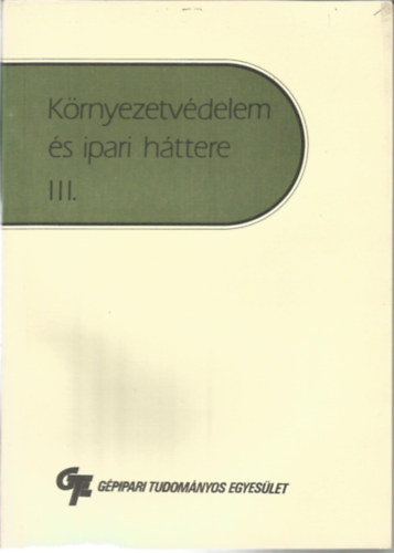 K�rnyezetv�delem �s ipari h�ttere III.
