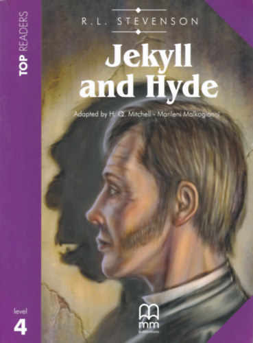 Stevenson - Jekyll and Hyde (Jekyll és Hyde angol egynyelvű, könnyített olvasmány)