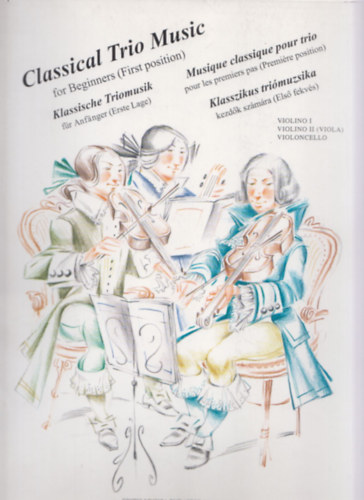 Pejtsik-Vigh - Klasszikus tri�muzsika kezd�k sz�m�ra (Els� fekv�s)