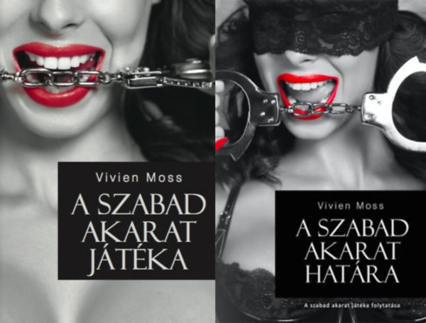 Vivien Moss - A szabad akarat j�t�ka sorozat 1-2. (A szabad akarat j�t�ka, A szabad akarat hat�ra)