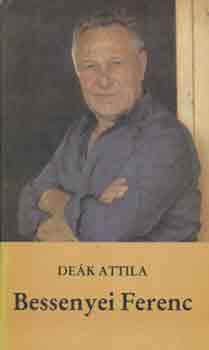 De�k Attila - Bessenyei Ferenc