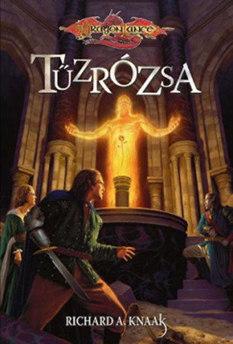 Richard A. Knaak - T�zr�zsa
