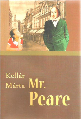 Kellár Márta - Mr. Peare