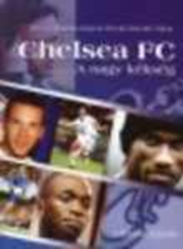 Dénes Tamás - Kaposi Dávid - Chelsea FC - A nagy kékség