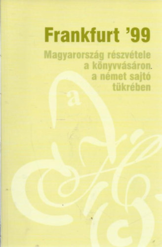 Bombitz Attila; Bern�th �rp�d - Frankfurt '99