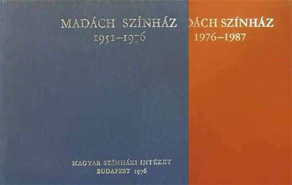 Alpár Ágnes (szerk.) - Madách Színház 1951-1976 - 1976-1987