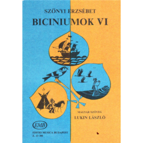 Lukin Lszl Sznyi Erzsbet - Biciniumok VI. - Rokonaink s ismerseink