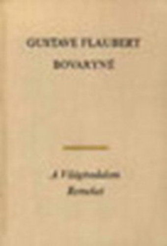 Gustave Flaubert - Bovaryn