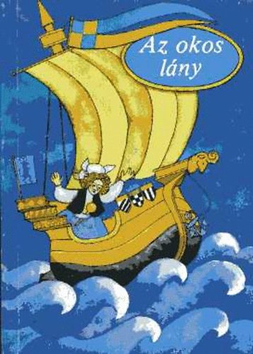 Sulyok Magda - Az okos l�ny