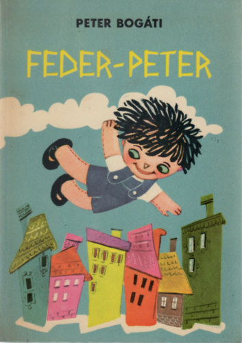 Bogti Pter - Feder-Peter