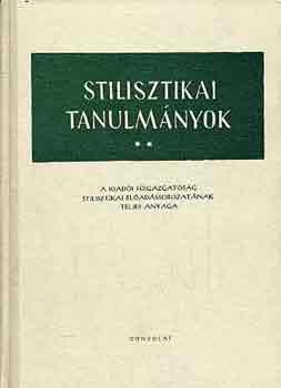 Bal�zs J�nos-B�ka L�szl� - Stilisztikai tanulm�nyok
