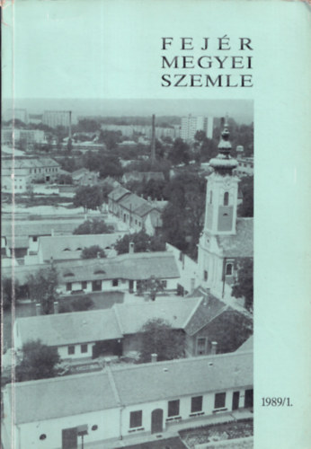 Mihk Lenke - Fejr megyei szemle 1989/1.