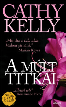 Cathy Kelly - A m�lt titkai