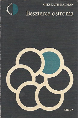 Miksz�th K�lm�n - Beszterce ostroma