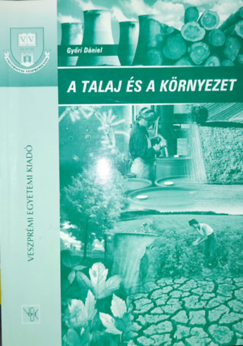 Gyri Dniel - A talaj s a krnyezet