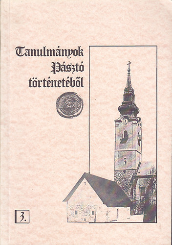 Szomszd Andrs - Tanulmnyok Pszt trtnetbl 3. (Pszt utcanevei 1991-ig)