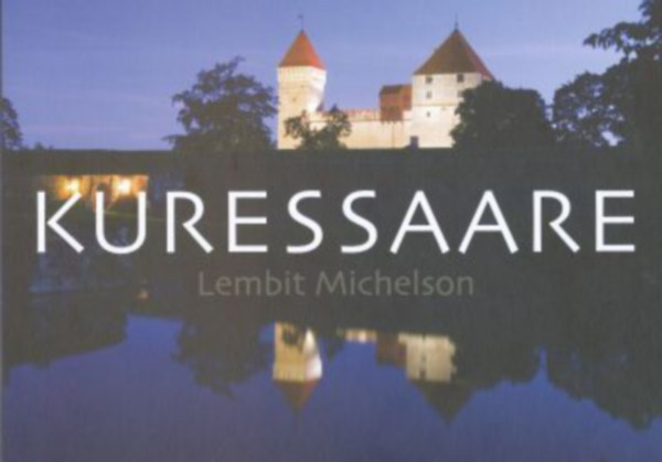 Lembit Michelson - KURESSAARE