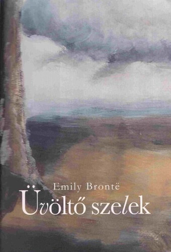 Emily Bront� - �v�lt� szelek